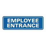 Standard Employee Entrance Sign