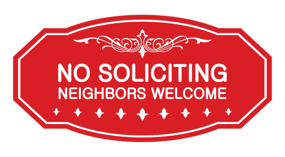Victorian No Soliciting Neighbors Welcome Sign