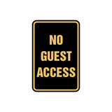 Portrait Round No Guest Access Sign