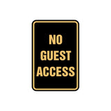 Portrait Round No Guest Access Sign