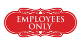 Designer EMPLOYEES ONLY Sign