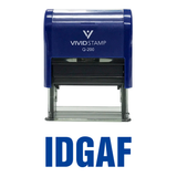 IDGAF Self Inking Rubber Stamp