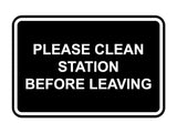 Classic Framed Please Clean Station Before Leaving Wall or Door Sign
