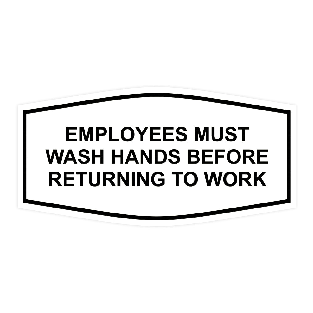Fancy Employees Must Wash Hands Before Returning To Work Sign – Pacific Sign and Stamp fancy-employees-must-wash-hands-before-returning-to-work-sign-pacific-sign-and-stamp