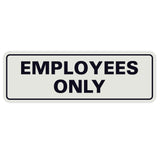 Classic EMPLOYEES ONLY Sign