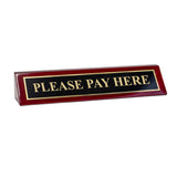 Piano Finished Rosewood Standard Engraved Desk Name Plate 'Please Pay Here', 2