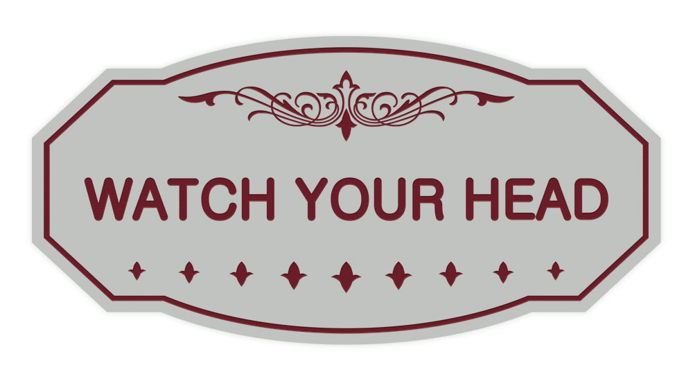 Victorian Watch Your Head Sign