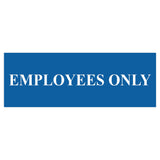 Basic Employees Only Door / Wall Sign