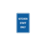 Portrait Round Kitchen Staff Only Sign