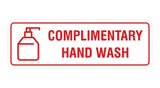 Signs ByLITA Standard Complimentary Hand Wash Sign