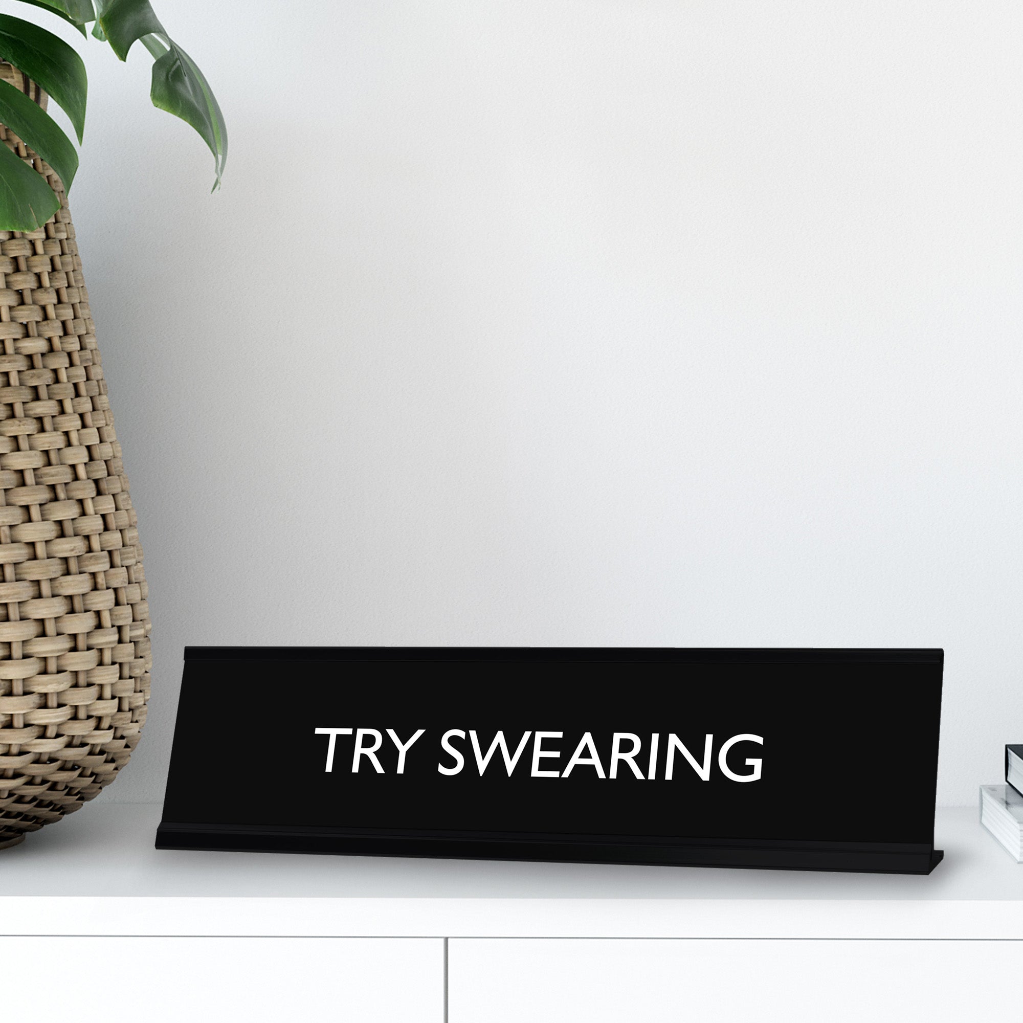 TRY SWEARING Novelty Desk Sign