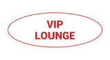 Signs ByLITA Oval VIP Lounge Sign