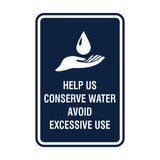 Portrait Round Help Us Conserve Water Avoid Excessive Use Sign