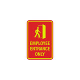 Portrait Round Employee Entrance Only Sign