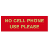 Basic NO CELL PHONE USE PLEASE Sign