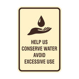 Portrait Round Help Us Conserve Water Avoid Excessive Use Sign