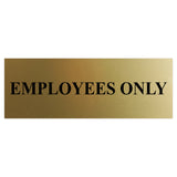 Basic Employees Only Door / Wall Sign