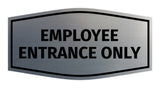 Fancy Employee Entrance Only Sign