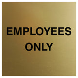 Square Employees Only Wall / Door Sign