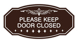 Victorian Please Keep Door Closed Sign