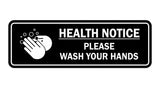 Standard Health Notice Please Wash Your Hands Sign
