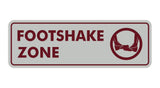 Standard Footshake Zone Sign