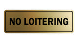 Signs ByLITA Standard No Loitering Sign