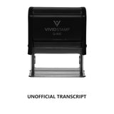 Unofficial Transcript Self Inking Rubber Stamp