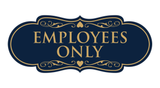 Designer EMPLOYEES ONLY Sign
