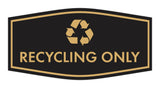 Fancy Recycling Only Wall or Door Sign