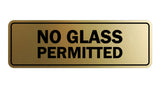 Signs ByLITA Standard No Glass Permitted Sign