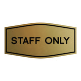 Fancy Staff Only Sign