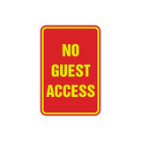 Portrait Round No Guest Access Sign