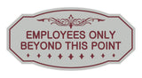 Victorian Employees Only Beyond This Point Sign