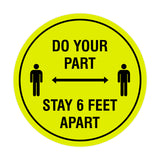 Signs ByLITA Circle Do Your Part Stay 6 Feet Apart Sign