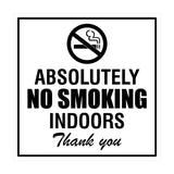 Signs ByLITA Square Absolutely No Indoor Smoking Thank You Sign