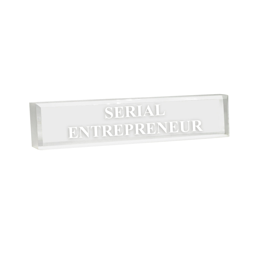 Serial Entrepreneur - Office Desk Accessories D?cor