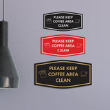 Fancy Please Keep Coffee Area Clean Wall or Door Sign