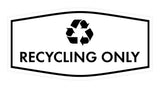 Fancy Recycling Only Wall or Door Sign