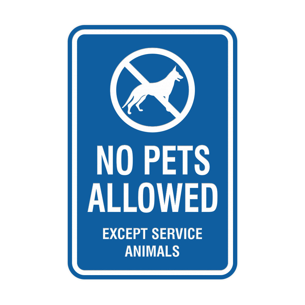 Portrait Round No Pets Allowed Except Service Animals Sign