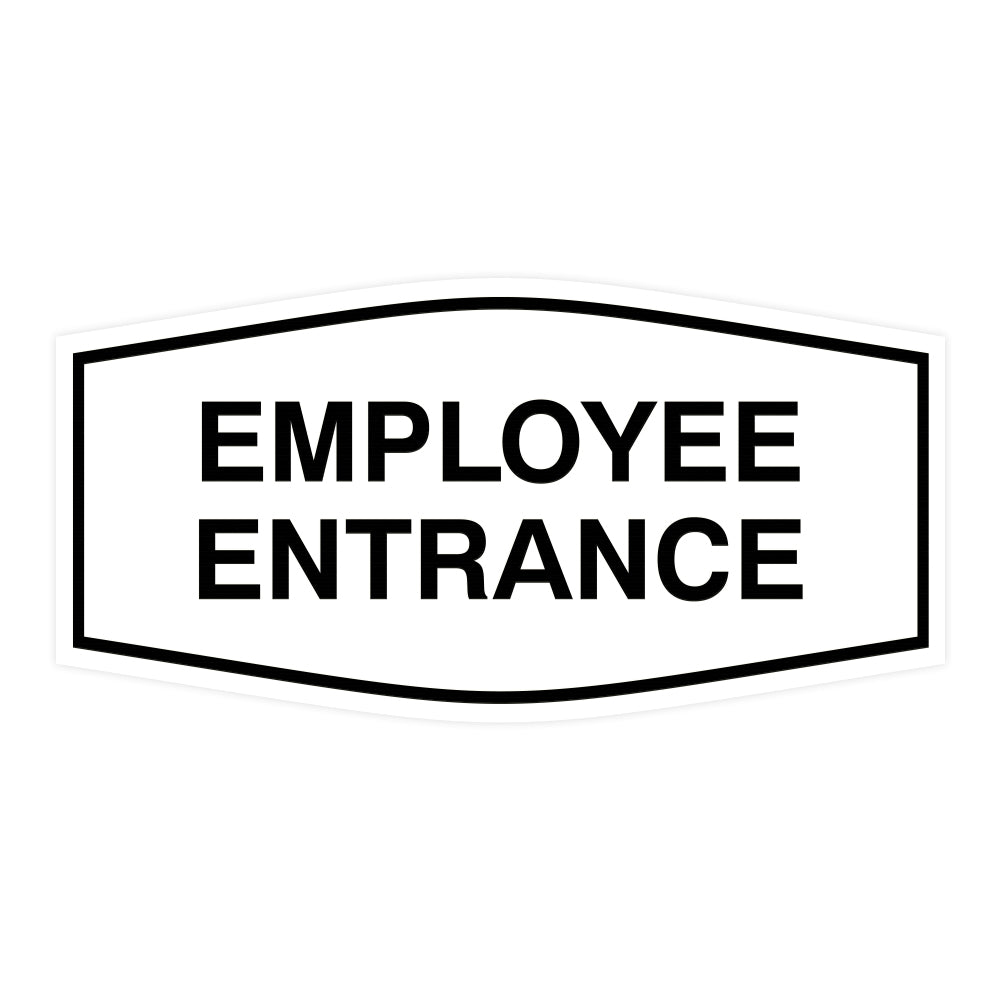 Fancy Employee Entrance Sign