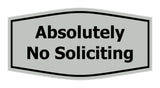 Fancy Absolutely No Soliciting Wall or Door Sign