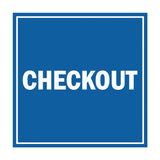 Signs ByLITA Square Checkout Sign with Adhesive Tape, Mounts On Any Surface, Weather Resistant, Indoor/Outdoor Use