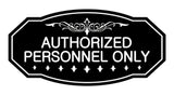 Victorian Authorized Personnel Only Sign