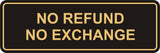 Signs ByLITA Standard No Refund No Exchange Sign