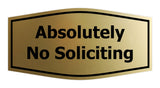 Fancy Absolutely No Soliciting Wall or Door Sign