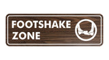 Standard Footshake Zone Sign