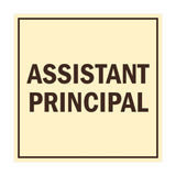 Signs ByLITA Square Assistant Principal Sign with Adhesive Tape, Mounts On Any Surface, Weather Resistant, Indoor/Outdoor Use