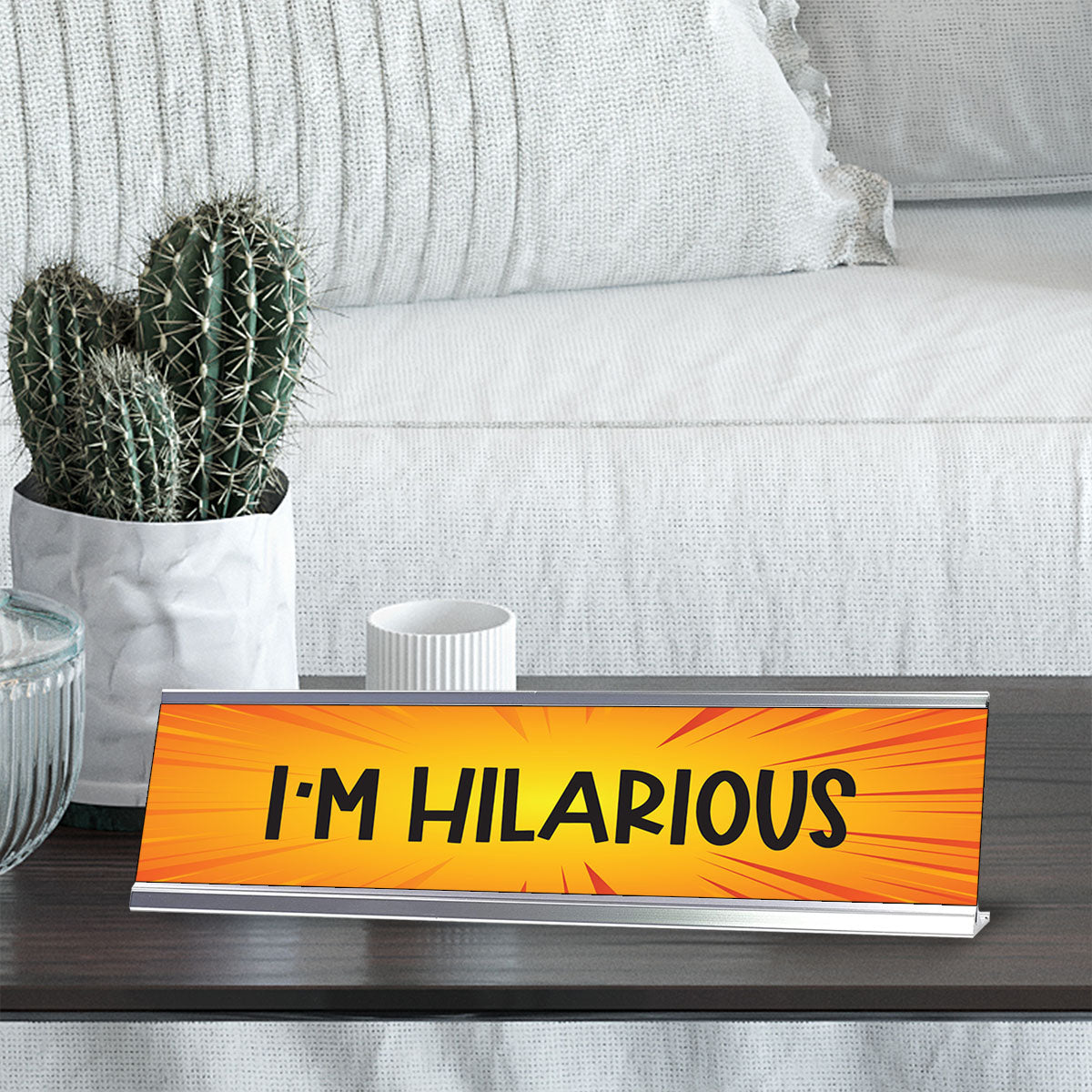 I'm Hilarious, Orange Designer Series Desk Sign, Novelty Nameplate (2 x 8")
