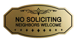 Victorian No Soliciting Neighbors Welcome Sign